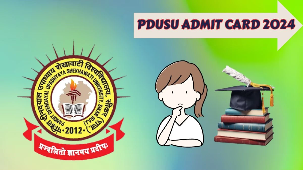 PDUSU Admit Card 2024 (OUT) shekhauni.ac.in Check PDSU BA/B.sc/B.com/Bca Hall Ticket Details Here
