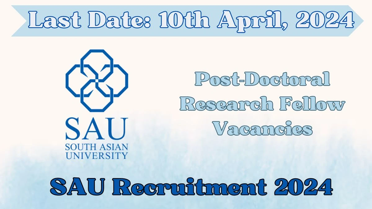 SAU Recruitment 2024: Check Vacancies for Post-Doctoral Research Fellow Job Notification, Apply Online