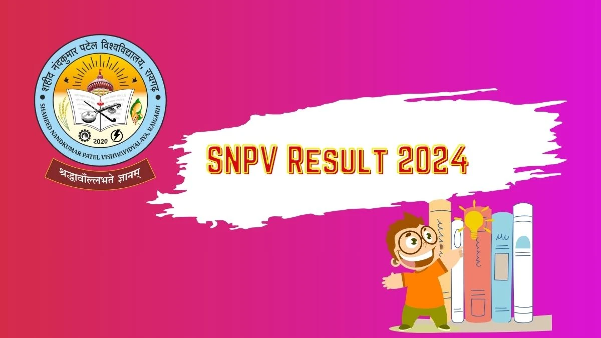 SNPV Result 2024 (Released) Direct Link to Check M.A. ENGLISH (1ST SEM) Exams, Mark sheet at snpv.ac.in - ​05 Apr 2024