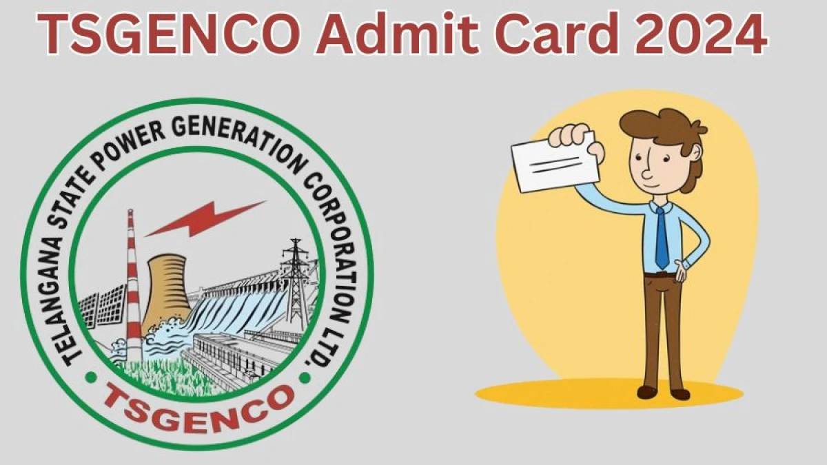 TSGENCO Admit Card 2024 will be declared soon tsgenco.onlineportal.org.in Steps to Download Hall Ticket for Assistant Engineer - 04 April 2024