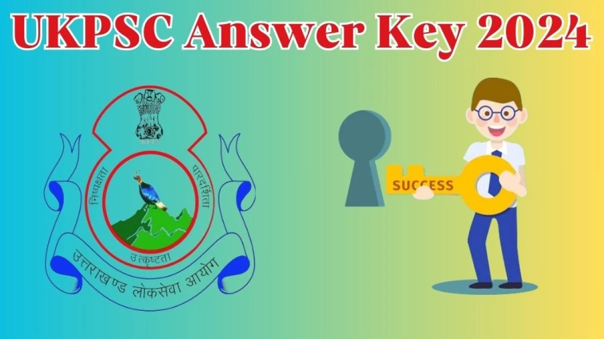 UKPSC Answer Key 2024 Out psc.uk.gov.in Download Combined State Engineering Services Answer Key PDF Here - 04 April 2024