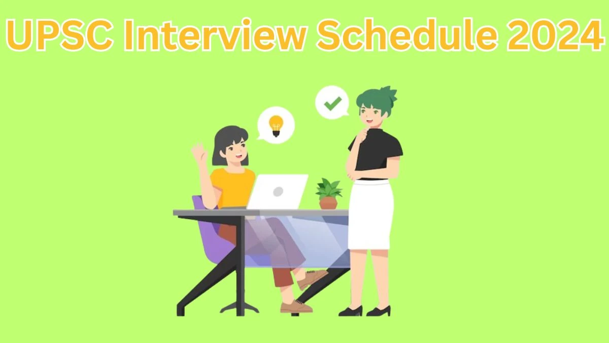 UPSC Interview Schedule 2024 (out) Check 22.04.2024 to 01.05.2024 for Indian Forest Service Posts at upsc.gov.in - 01 April 2024