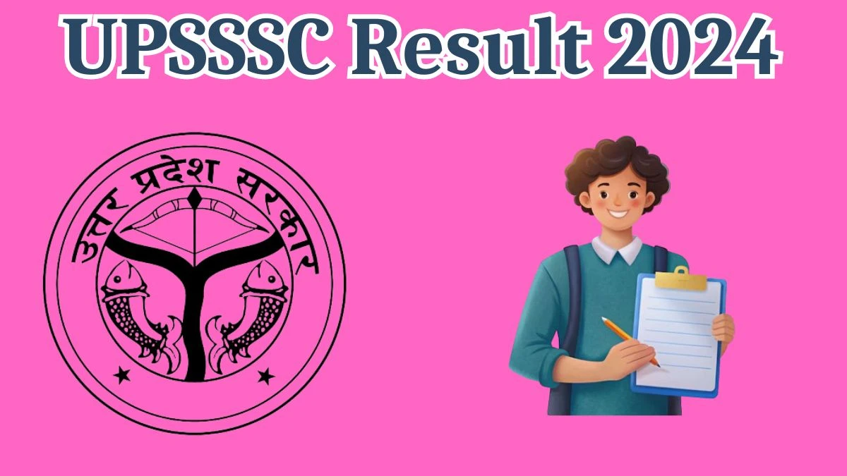 UPSSSC Result 2024 Declared upsssc.gov.in Mandi Parishad And Various Posts Check UPSSSC Merit List Here - 02 April 2024