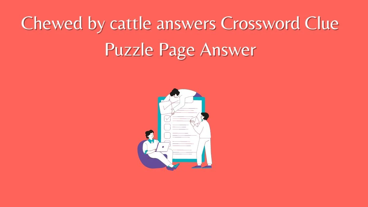 Chewed by cattle Puzzle Page