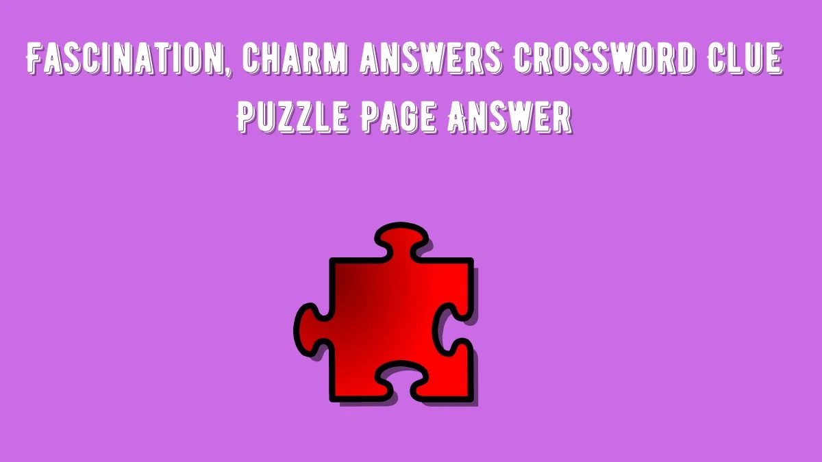 Fascination, charm Puzzle Page