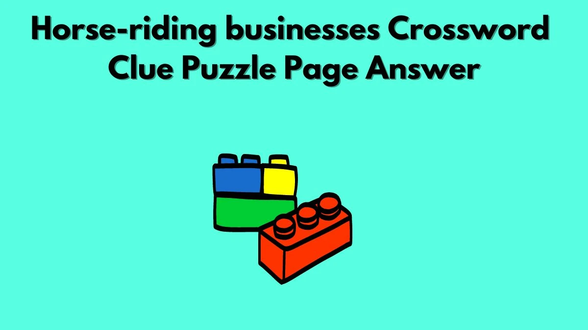 Horse-riding businesses Crossword Clue Puzzle Page Answer