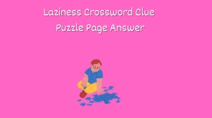Laziness Crossword Clue Puzzle Page Answer