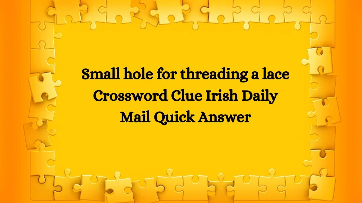 Irish Daily Mail Quick Crossword Answers Today 27.06.2024 Crossword Clue