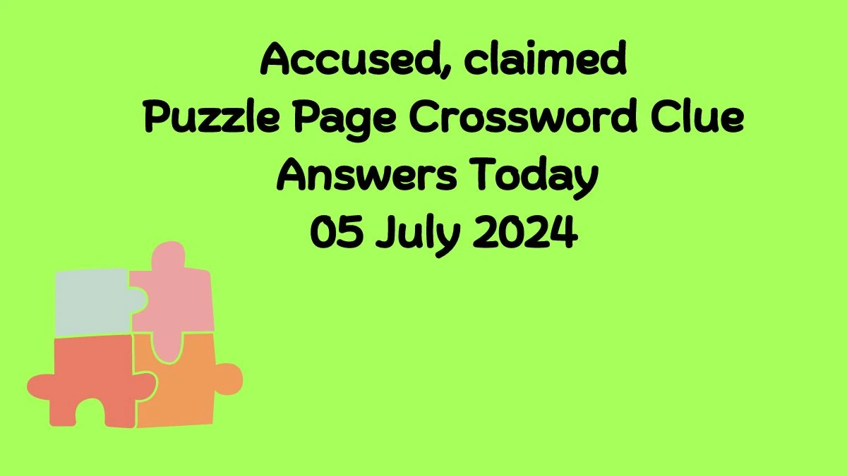 Accused, claimed Puzzle Page