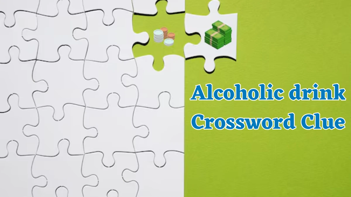 Alcoholic drink Crossword Clue 3 Letters