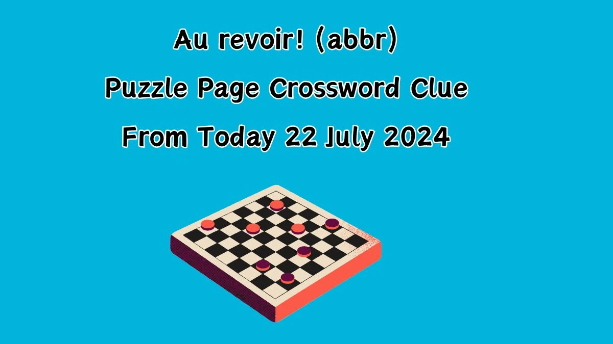 Au revoir! (abbr) Puzzle Page