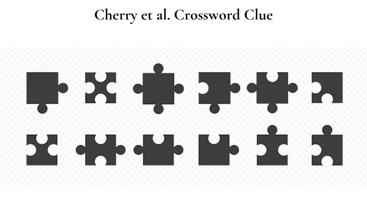 Cherry et al. Crossword Clue