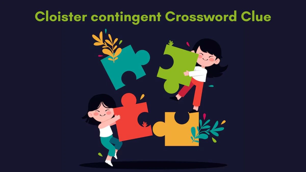 Cloister contingent Crossword Clue