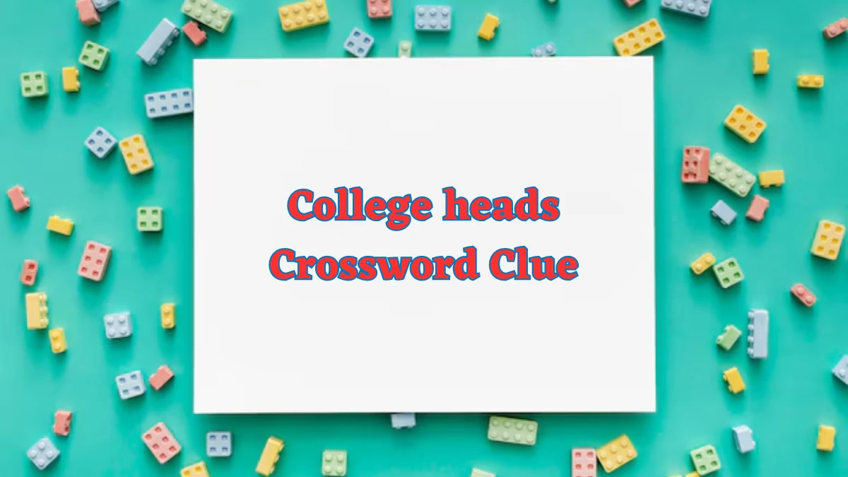 College heads Crossword Clue 5 Letters