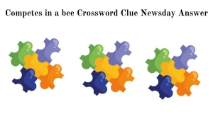 Competes in a bee Crossword Clue Newsday Answer