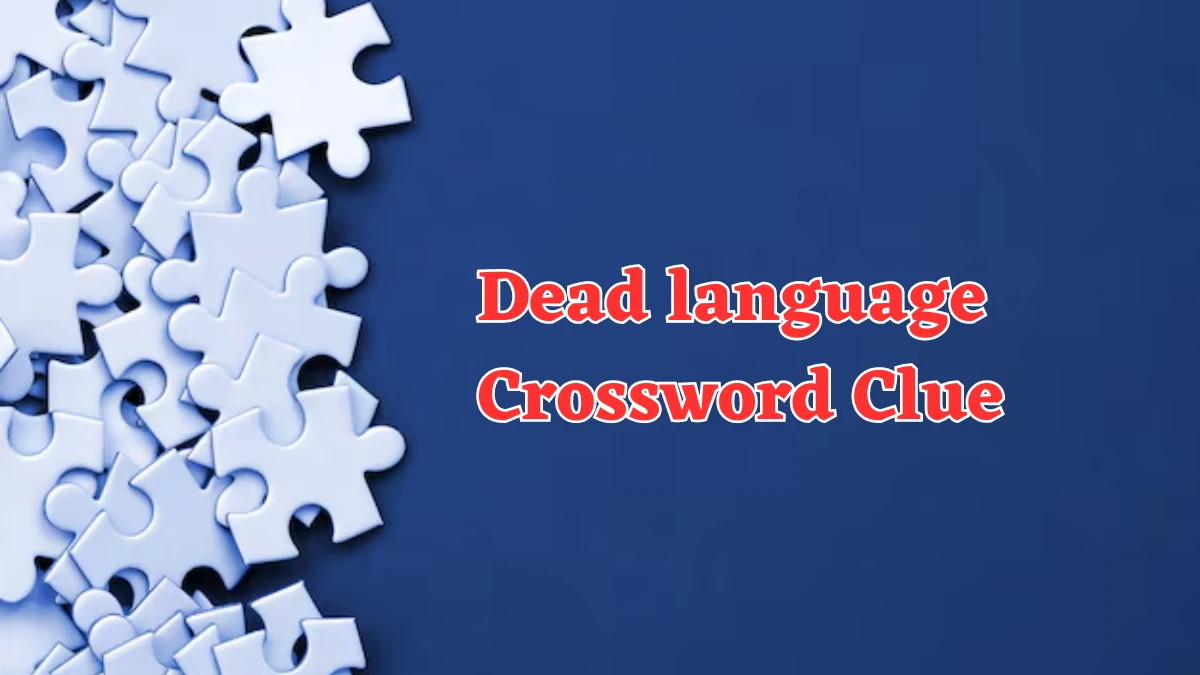 Dead language Crossword Clue 5 Letters