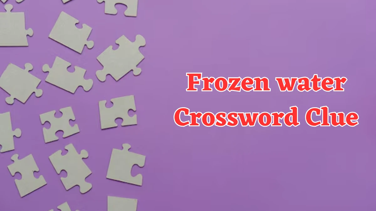 Frozen water Crossword Clue 3 Letters