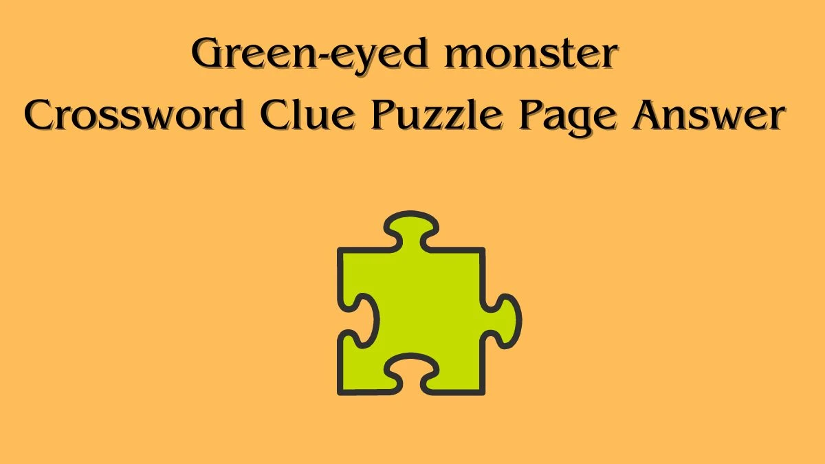 Green-eyed monster Crossword Clue Puzzle Page Answer