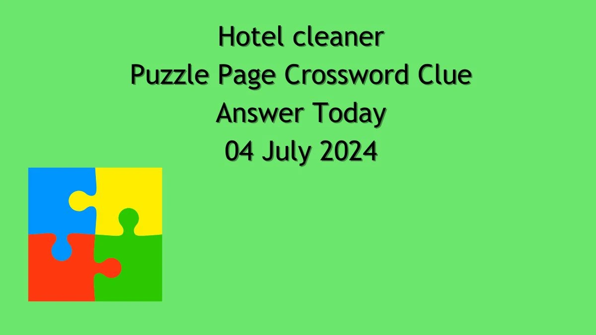 Hotel cleaner Puzzle Page