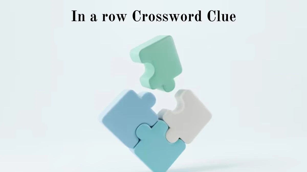 In a row Crossword Clue