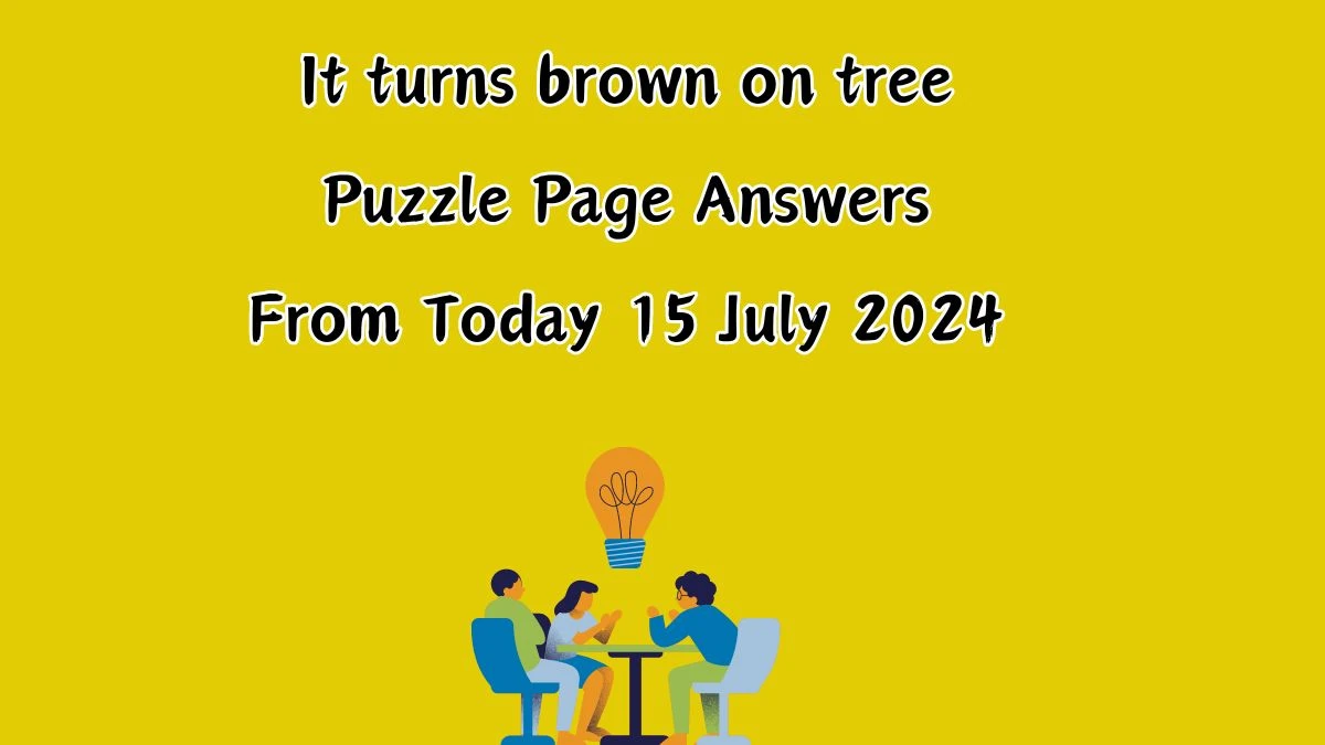 It turns brown on tree Puzzle Page