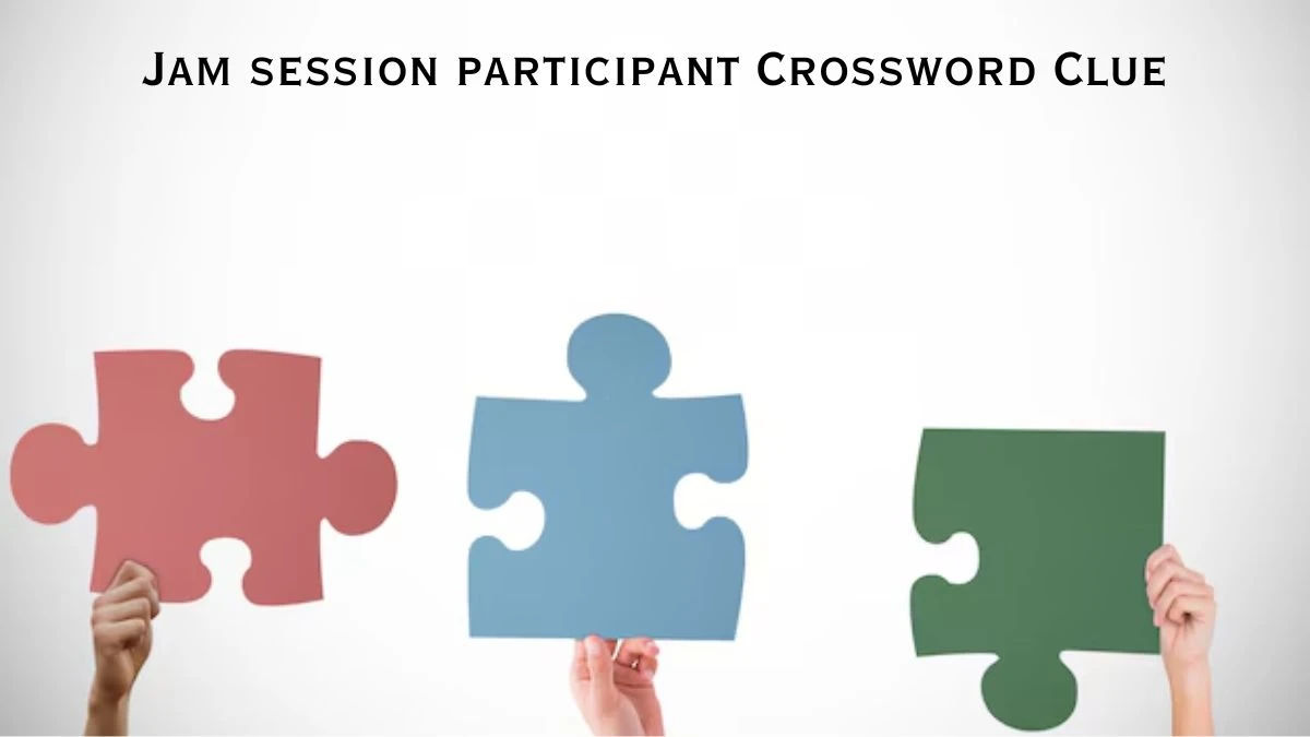 Jam session participant Crossword Clue