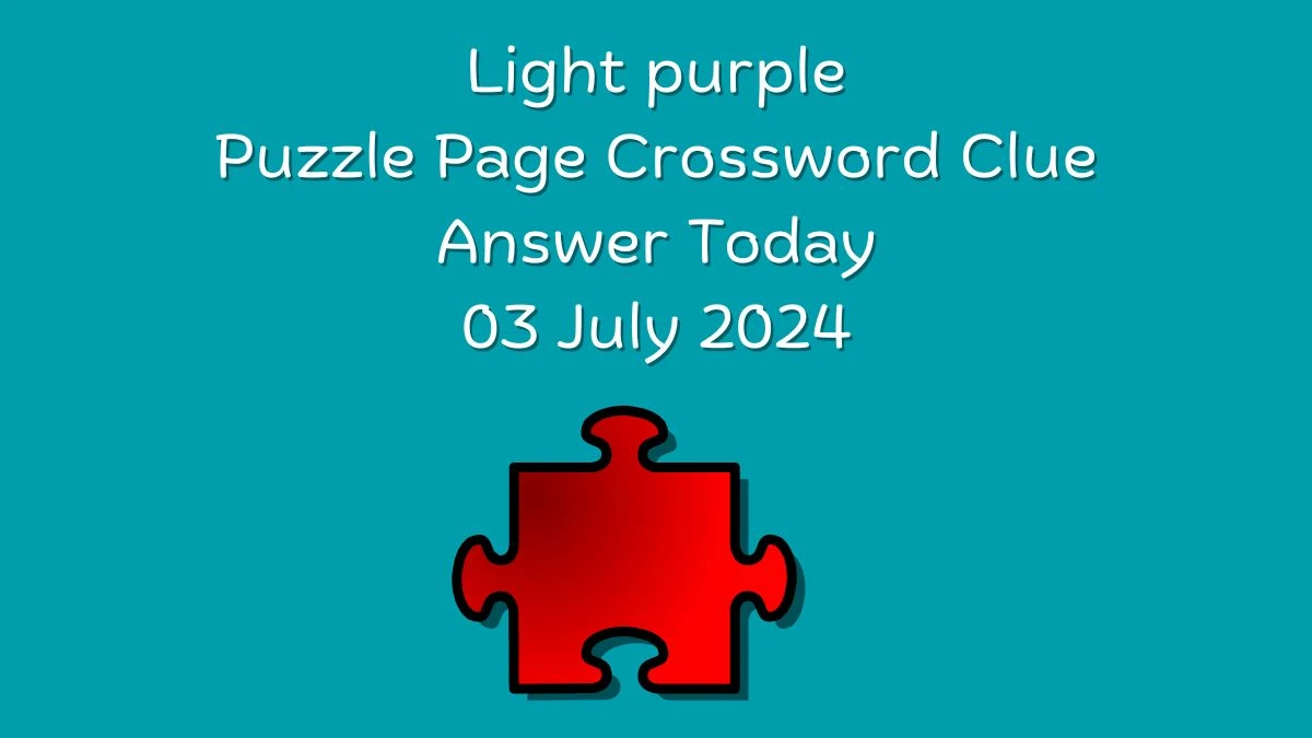 Light purple Crossword Clue Puzzle Page Answer