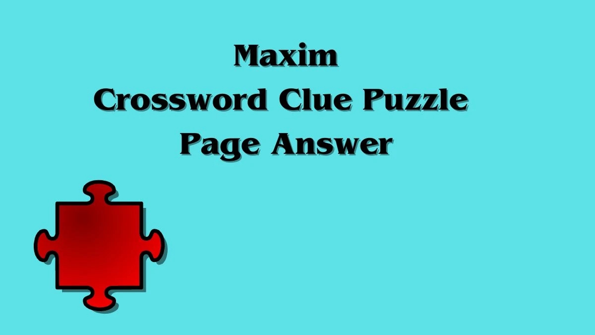 Maxim Crossword Clue Puzzle Page Answer