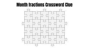 Month fractions Crossword Clue