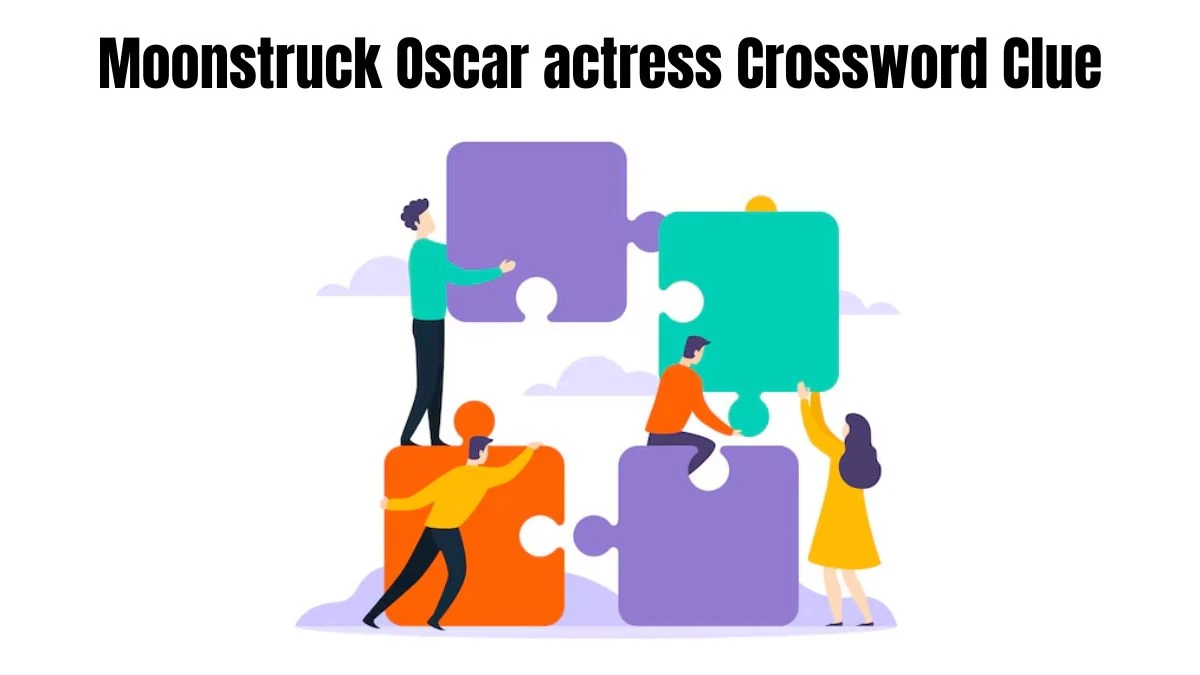 Moonstruck Oscar actress Crossword Clue