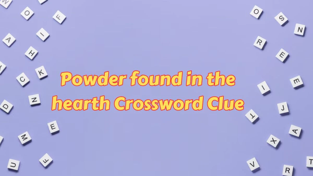 Powder found in the hearth Crossword Clue 3 Letters