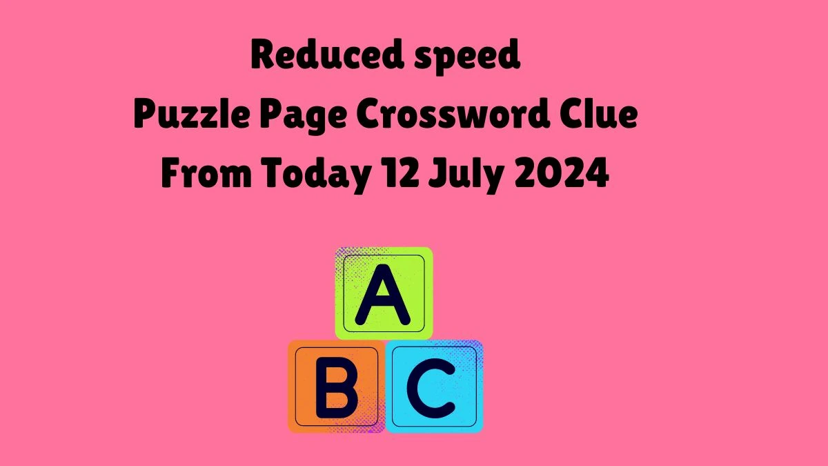 Reduced speed Puzzle Page