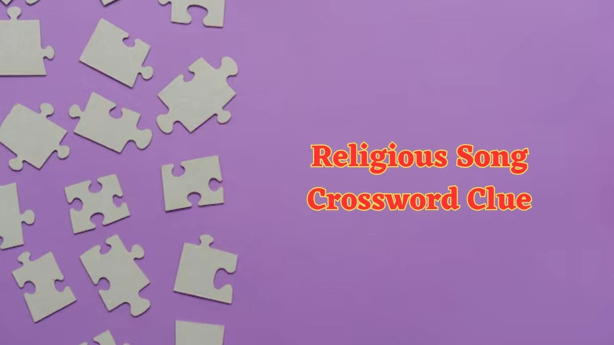 Religious Song Crossword Clue 5 Letters