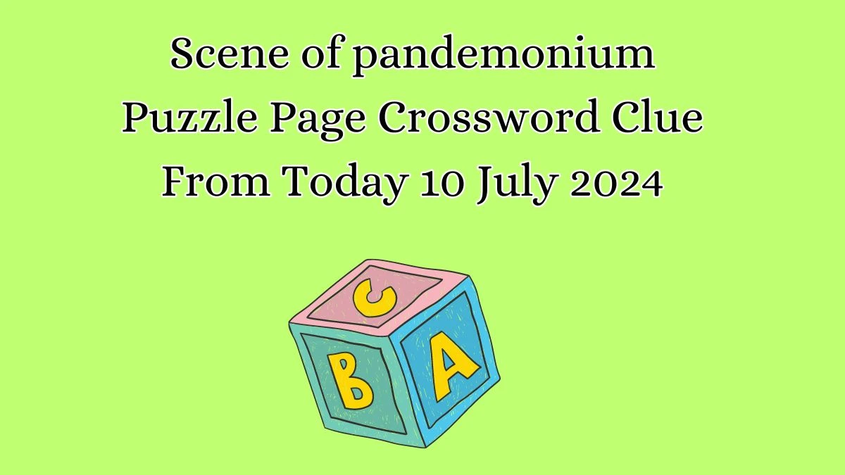 Scene of pandemonium Puzzle Page