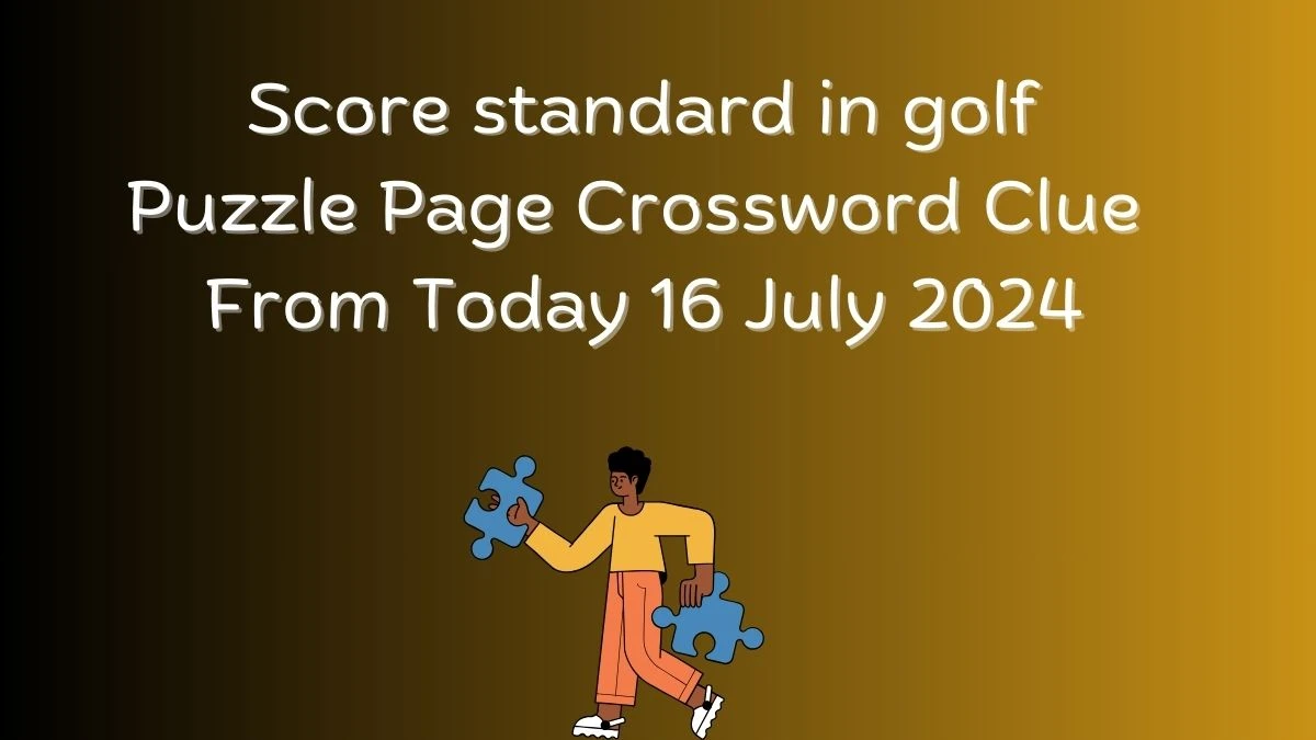 Score standard in golf Puzzle Page