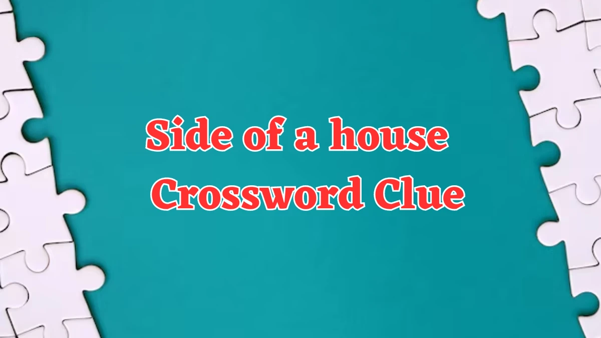 Side of a house Crossword Clue 4 Letters