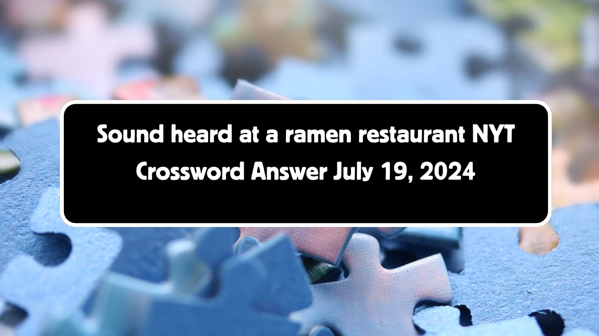 Sound heard at a ramen restaurant NYT