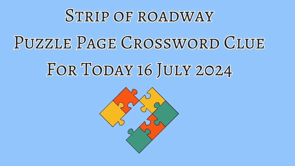 Strip of roadway Puzzle Page