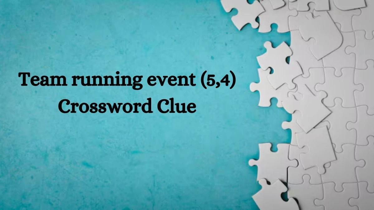 Team running event (5,4) Crossword Clue