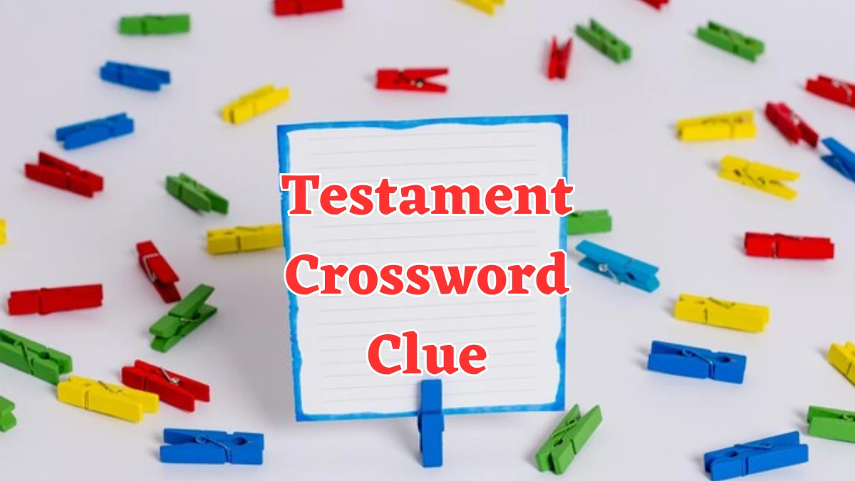 Testament Crossword Clue 4 Letters