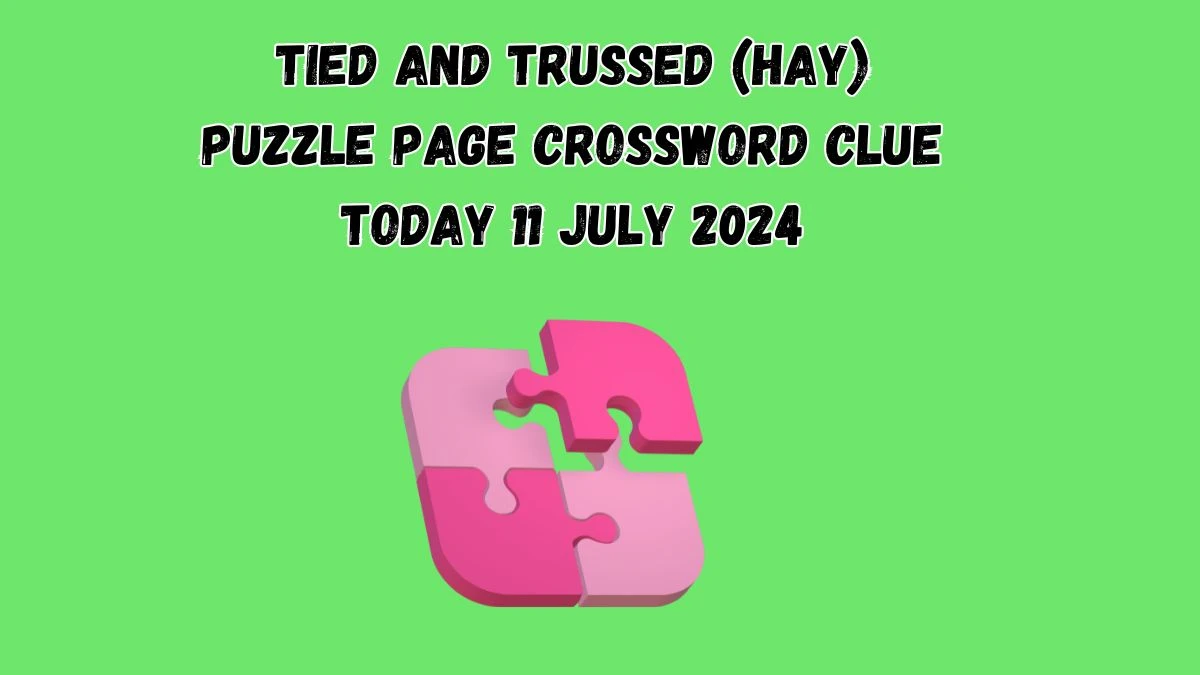 Tied and trussed (hay) Puzzle Page