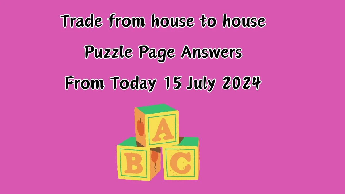 Trade from house to house Puzzle Page