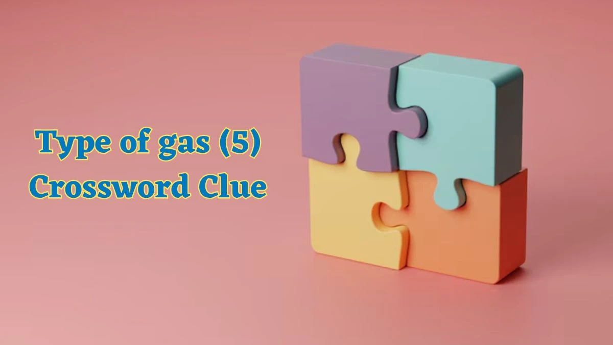 Type of gas (5) Crossword Clue 5 Letters