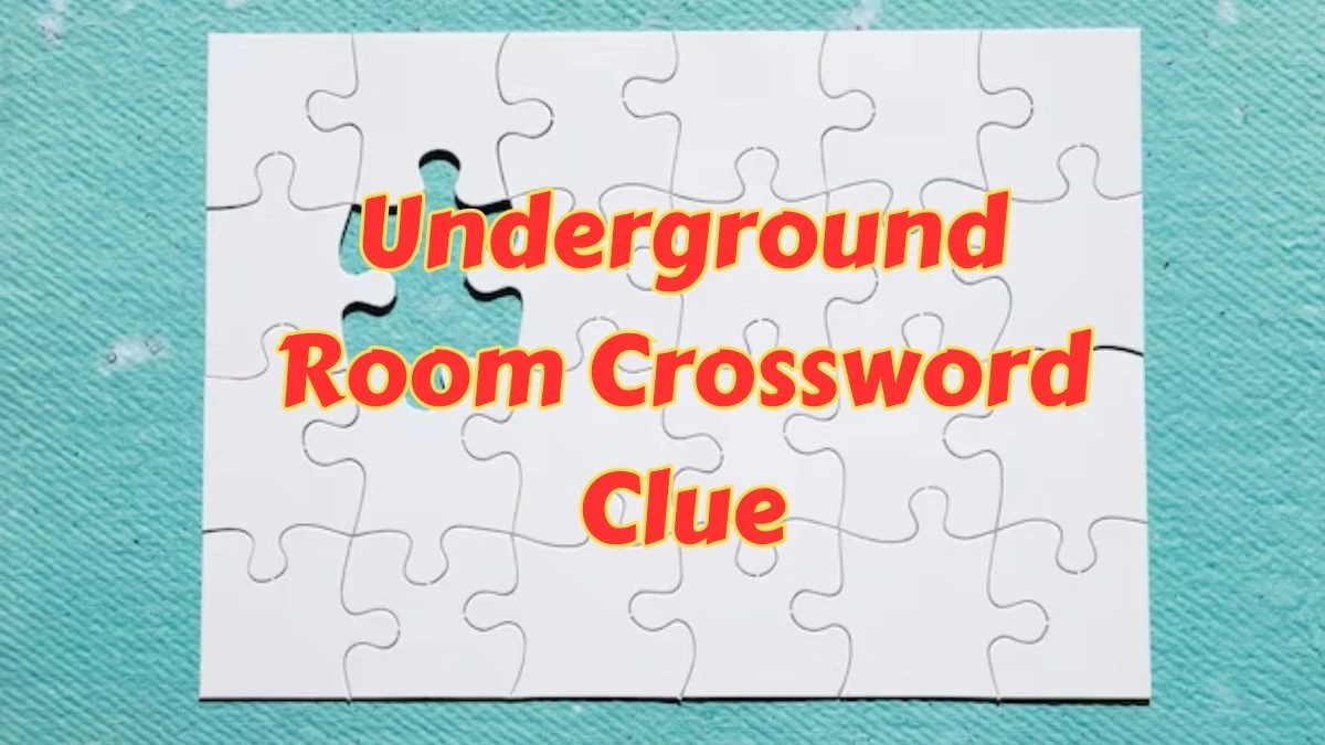 Underground Room Crossword Clue 6 Letters