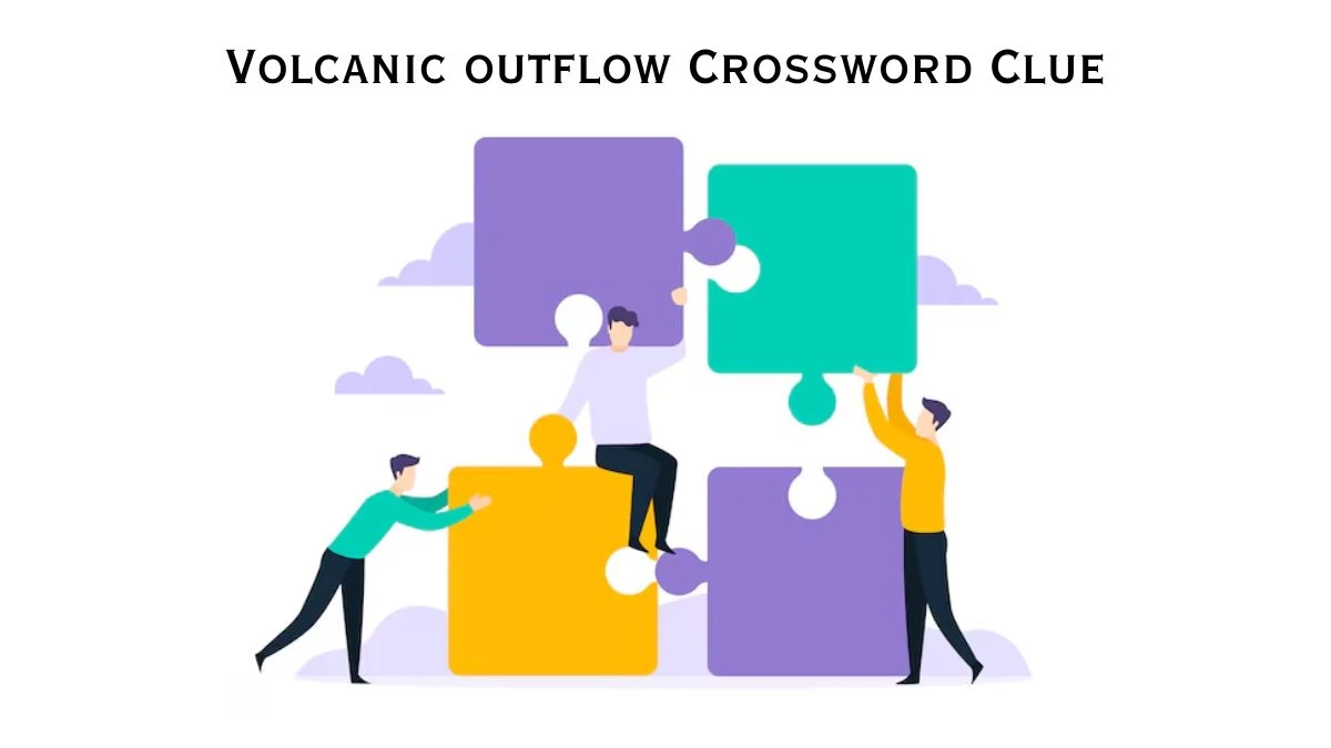 Volcanic outflow Crossword Clue