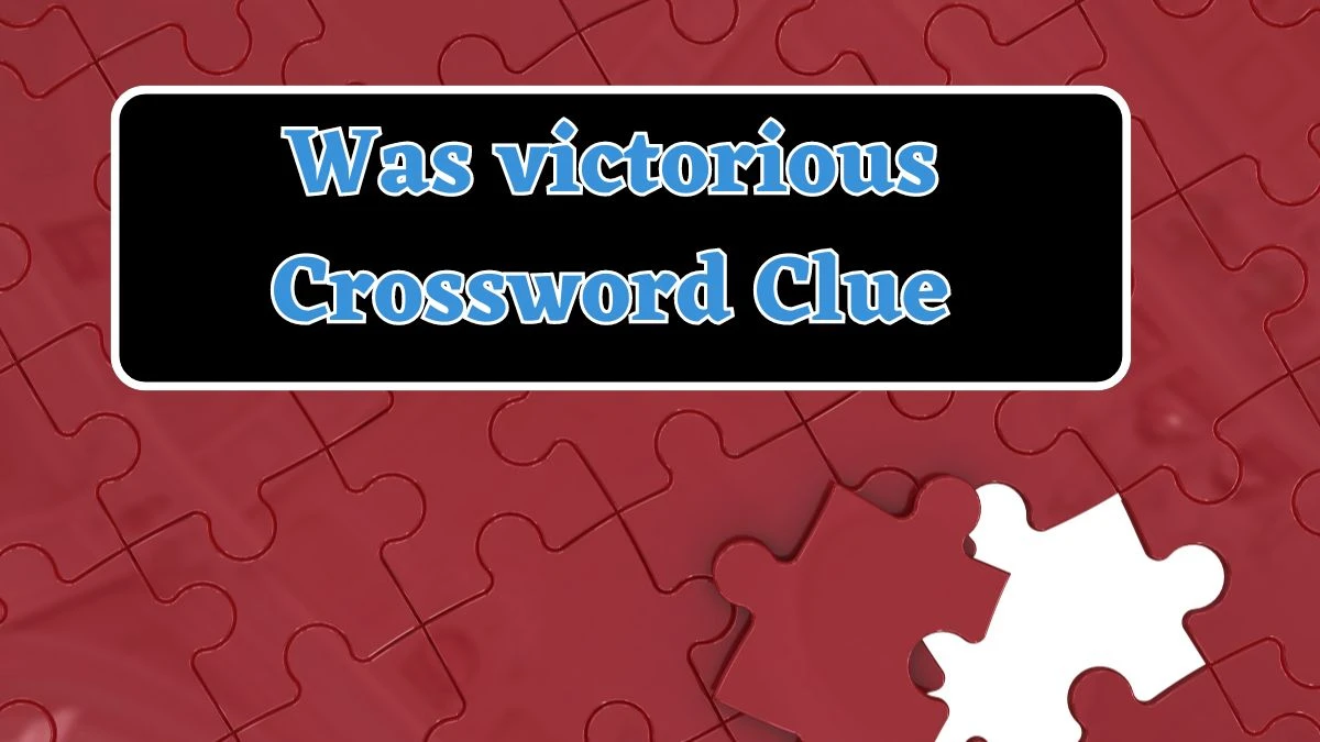 Was victorious Crossword Clue 3 Letters