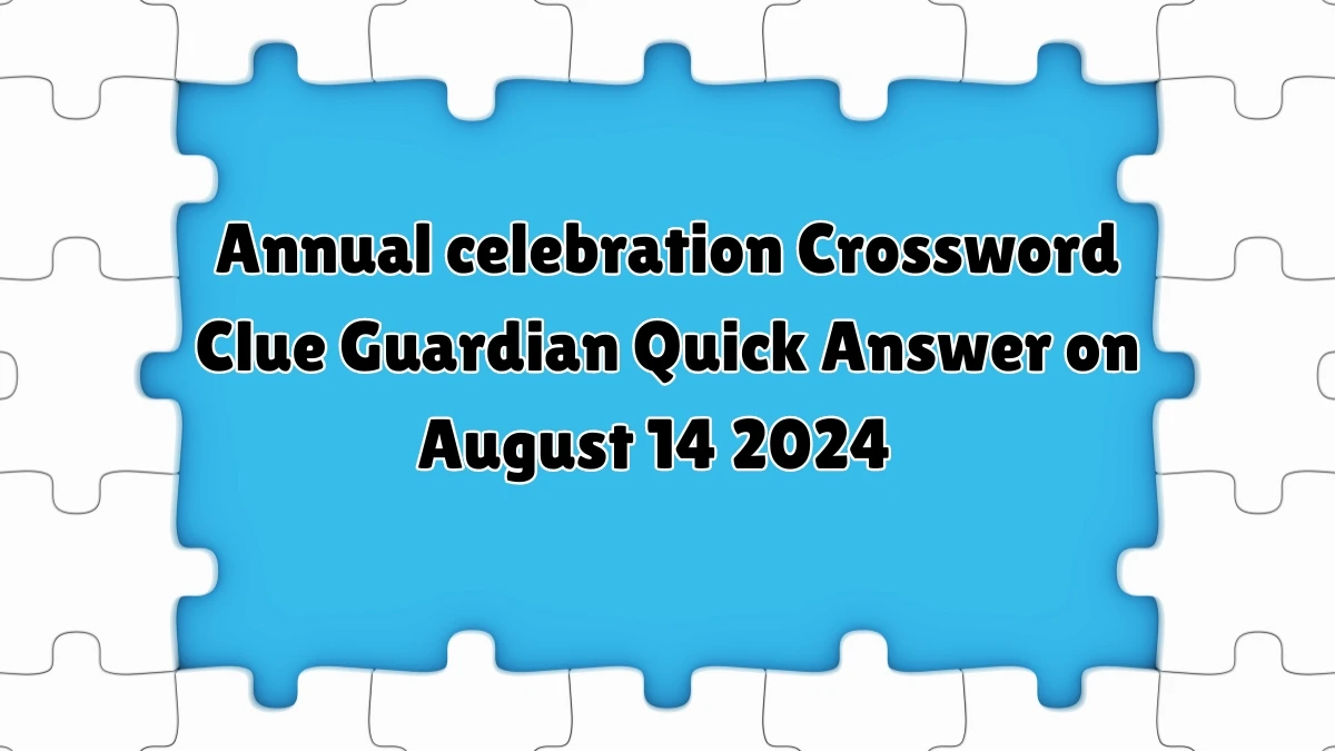 ​Annual celebration Crossword