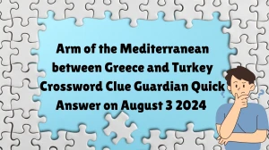 Arm of the Mediterranean between Greece and Turkey Crossword Clue