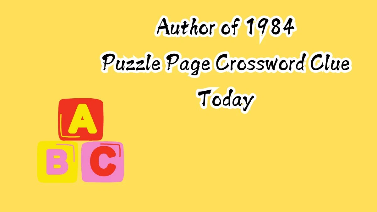 Author of 1984 Crossword Clue Puzzle Page