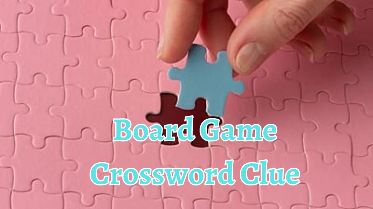 Board Game Crossword Clue 4 Letters